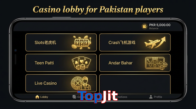 Lobby view of TopJit for Pakistan users